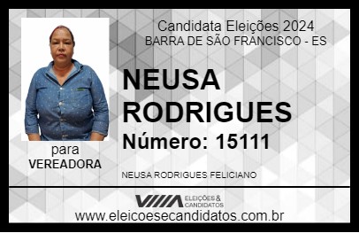 Candidato NEUSA RODRIGUES 2024 - BARRA DE SÃO FRANCISCO - Eleições