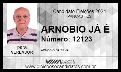 Candidato ARNOBIO JÁ É 2024 - PANCAS - Eleições