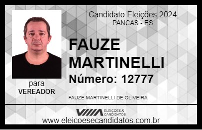 Candidato FAUZE MARTINELLI 2024 - PANCAS - Eleições