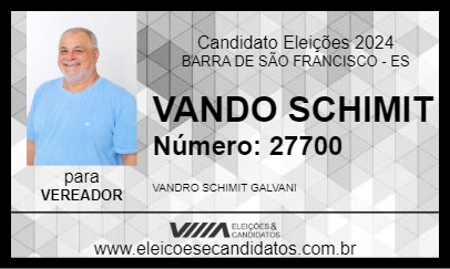 Candidato VANDO SCHIMIT 2024 - BARRA DE SÃO FRANCISCO - Eleições