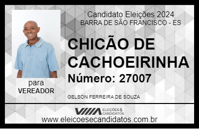 Candidato CHICÃO DE CACHOEIRINHA 2024 - BARRA DE SÃO FRANCISCO - Eleições