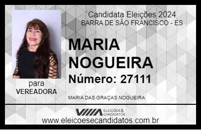 Candidato MARIA NOGUEIRA 2024 - BARRA DE SÃO FRANCISCO - Eleições