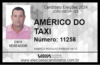 Candidato AMÉRICO DO TAXI 2024 - JOÃO NEIVA - Eleições