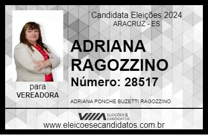 Candidato ADRIANA RAGOZZINO 2024 - ARACRUZ - Eleições