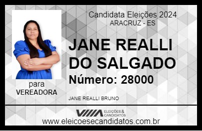 Candidato JANE REALLI DO SALGADO 2024 - ARACRUZ - Eleições