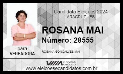 Candidato ROSANA MAI 2024 - ARACRUZ - Eleições