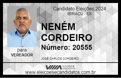 Candidato NENÉM CORDEIRO  2024 - IBIRAÇU - Eleições