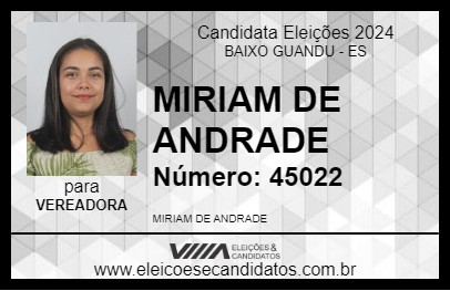 Candidato MIRIAM DE ANDRADE 2024 - BAIXO GUANDU - Eleições