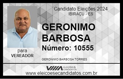 Candidato GERONIMO BARBOSA 2024 - IBIRAÇU - Eleições