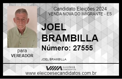 Candidato JOEL BRAMBILLA 2024 - VENDA NOVA DO IMIGRANTE - Eleições