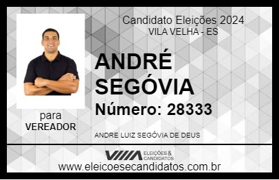 Candidato ANDRÉ SEGÓVIA 2024 - VILA VELHA - Eleições