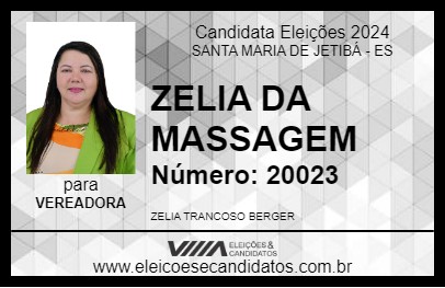 Candidato ZELIA DA MASSAGEM 2024 - SANTA MARIA DE JETIBÁ - Eleições