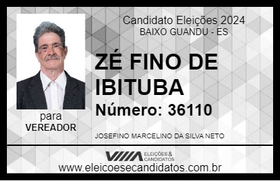 Candidato ZÉ FINO DE IBITUBA 2024 - BAIXO GUANDU - Eleições