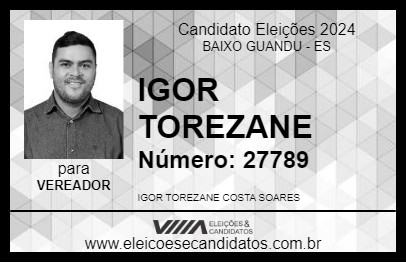 Candidato IGOR TOREZANE 2024 - BAIXO GUANDU - Eleições