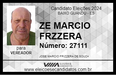 Candidato ZE MARCIO FRZZERA 2024 - BAIXO GUANDU - Eleições