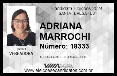 Candidato ADRIANA MARROCHI 2024 - SANTA TERESA - Eleições