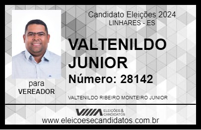 Candidato VALTENILDO JUNIOR 2024 - LINHARES - Eleições