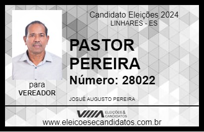 Candidato PASTOR PEREIRA 2024 - LINHARES - Eleições