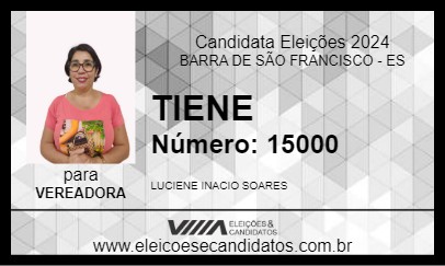 Candidato TIENE 2024 - BARRA DE SÃO FRANCISCO - Eleições