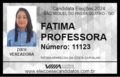 Candidato FATIMA PROFESSORA 2024 - SÃO MIGUEL DO PASSA QUATRO - Eleições