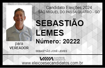 Candidato SEBASTIÃO LEMES 2024 - SÃO MIGUEL DO PASSA QUATRO - Eleições