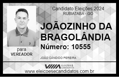 Candidato JOÃOZINHO DA BRAGOLÂNDIA 2024 - RUBIATABA - Eleições