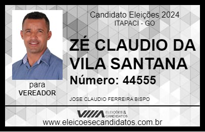 Candidato ZÉ CLAUDIO DA VILA SANTANA 2024 - ITAPACI - Eleições