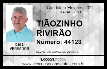 Candidato TIÃOZINHO RIVIRÃO 2024 - ITAPACI - Eleições