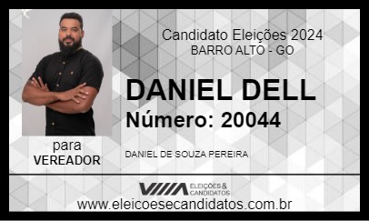 Candidato DANIEL DELL 2024 - BARRO ALTO - Eleições