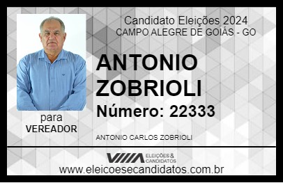 Candidato ANTONIO ZOBRIOLI 2024 - CAMPO ALEGRE DE GOIÁS - Eleições