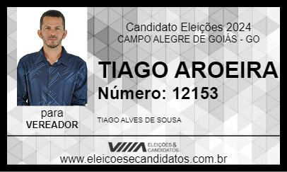 Candidato TIAGO AROEIRA 2024 - CAMPO ALEGRE DE GOIÁS - Eleições