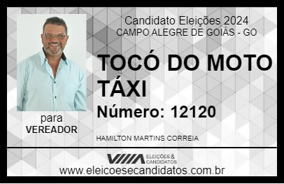 Candidato TOCÓ DO MOTO TÁXI 2024 - CAMPO ALEGRE DE GOIÁS - Eleições