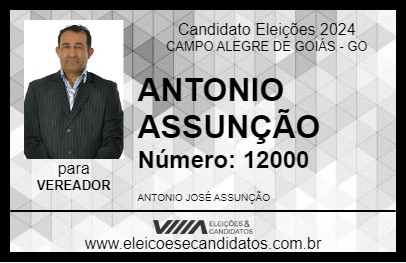 Candidato ANTONIO ASSUNÇÃO 2024 - CAMPO ALEGRE DE GOIÁS - Eleições