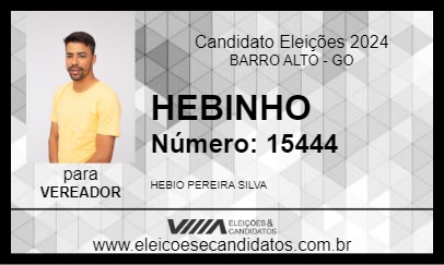 Candidato HEBINHO 2024 - BARRO ALTO - Eleições