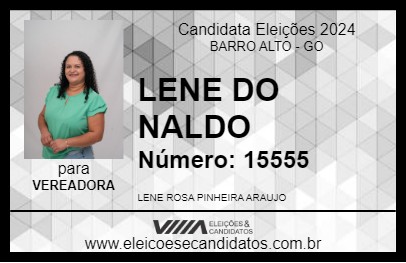 Candidato LENE DO NALDO 2024 - BARRO ALTO - Eleições