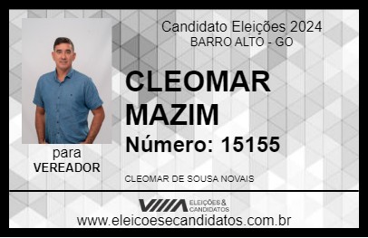 Candidato CLEOMAR MAZIM 2024 - BARRO ALTO - Eleições