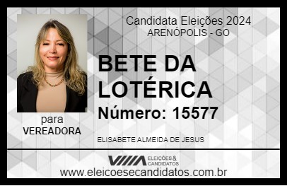 Candidato BETE DA LOTÉRICA 2024 - ARENÓPOLIS - Eleições