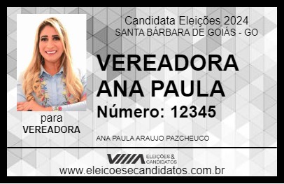 Candidato VEREADORA ANA PAULA 2024 - SANTA BÁRBARA DE GOIÁS - Eleições