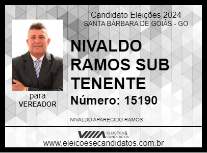 Candidato NIVALDO RAMOS SUB TENENTE 2024 - SANTA BÁRBARA DE GOIÁS - Eleições