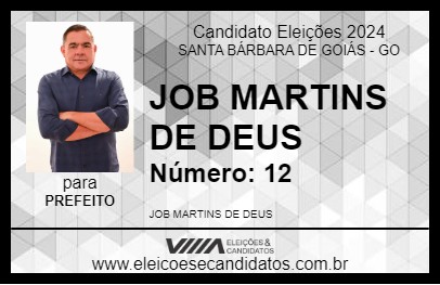 Candidato JOB MARTINS DE DEUS 2024 - SANTA BÁRBARA DE GOIÁS - Eleições