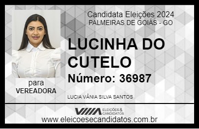 Candidato LUCINHA DO CUTELO 2024 - PALMEIRAS DE GOIÁS - Eleições