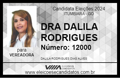 Candidato DRA DALILA RODRIGUES 2024 - ITUMBIARA - Eleições