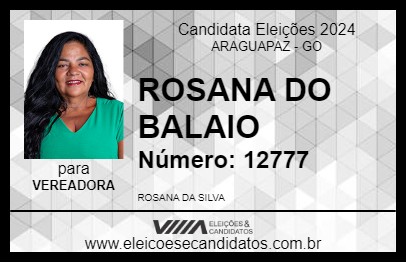 Candidato ROSANA DO BALAIO 2024 - ARAGUAPAZ - Eleições