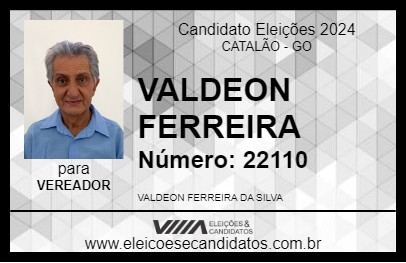 Candidato VALDEON FERREIRA 2024 - CATALÃO - Eleições