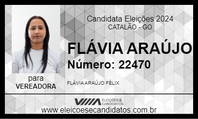 Candidato FLÁVIA ARAÚJO 2024 - CATALÃO - Eleições