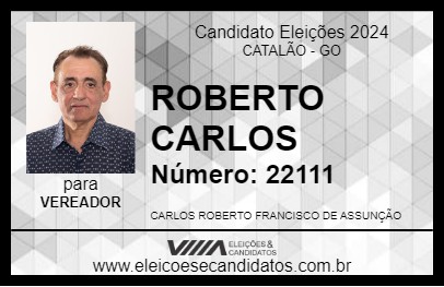 Candidato ROBERTO CARLOS 2024 - CATALÃO - Eleições