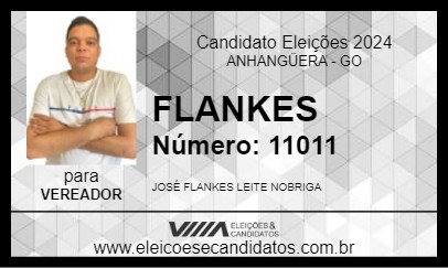 Candidato FLANKES 2024 - ANHANGÜERA - Eleições