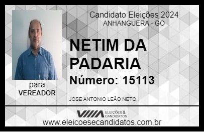 Candidato NETIM DA PADARIA 2024 - ANHANGÜERA - Eleições