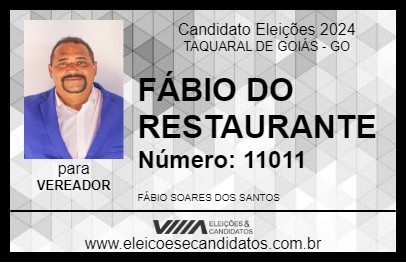 Candidato FÁBIO DO RESTAURANTE 2024 - TAQUARAL DE GOIÁS - Eleições