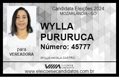 Candidato WYLLA PURURUCA 2024 - MOZARLÂNDIA - Eleições